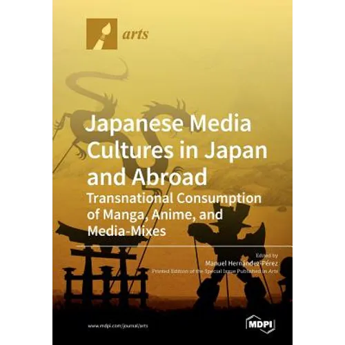 Japanese Media Cultures in Japan and Abroad - Paperback