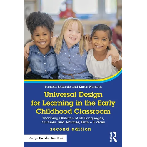 Universal Design for Learning in the Early Childhood Classroom: Teaching Children of All Languages, Cultures, and Abilities, Birth - 8 Years - Paperback