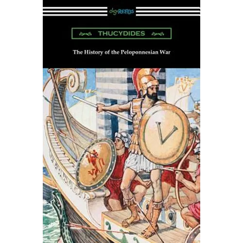 The History of the Peloponnesian War (Translated by Richard Crawley) - Paperback