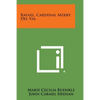 Rafael, Cardinal Merry del Val - Paperback