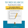 Word Search Puzzle Book For Adults: 120 Large-Print Word Search Puzzles to Exercise Your Brain With - Paperback