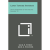 Land Tenure Patterns: Trust Territory of the Pacific Islands, V1 - Paperback