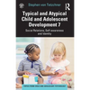 Typical and Atypical Child and Adolescent Development 7 Social Relations, Self-Awareness and Identity - Paperback