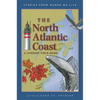 The North Atlantic Coast: A Literary Field Guide - Paperback