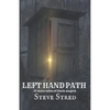 Left Hand Path: 13 More Tales of Black Magick - Paperback
