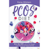 PCOS Diet Reverse Your PCOS with A Fix Weight Loss Plan to Increase Fertility - Paperback