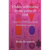 Chakra selfHealing by the Power of Om - Paperback