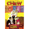 Chew Volume 11: The Last Suppers - Paperback