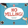 No Yelling!: A Baby Blues Collection Volume 39 - Paperback
