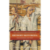 The Complete Correspondence of Hryhory Skovoroda: Philosopher And Poet - Hardcover