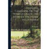 Cheniere Caminada, or, The Wind of Death. The Story of the Storm in Louisiana - Paperback