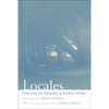 Locales: Poems from the Fellowship of Southern Writers - Paperback