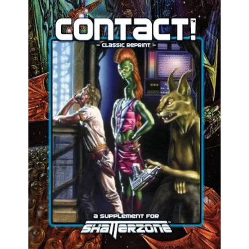 Contact! (Classic Reprint): A Supplement for Shatterzone - Paperback