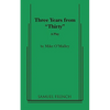 Three Years from Thirty - Paperback