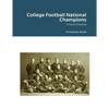 College Football National Champions: A Fan's Choices - Paperback