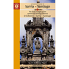 A Pilgrim's Guide to Sarria -- Santiago: The Last 7 Stages of the Camino de Santiago Francés O Cebreiro - Sarria - Santiago - Paperback