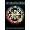 The Quantum Gods: The Origin and Nature of Matter and Consciousness - Paperback