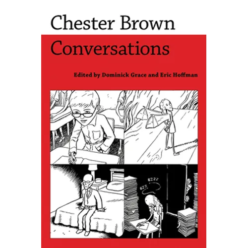Chester Brown: Conversations - Paperback