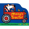 Maisy's Tractor: (A Tractor-Shaped Board Book about Maisy the Mouse's Farm Adventure for Toddlers) - Board Book