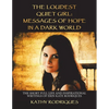 The Loudest Quiet Girl: Messages of Hope in a Dark World: The Short Full Life and Inspirational Writings of Erin Kate Rodriques (Color Edition - Paperback