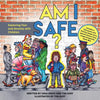 Am I Safe?: Exploring Fear and Anxiety with Children - Paperback