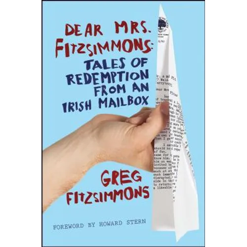 Dear Mrs. Fitzsimmons: Tales of Redemption from an Irish Mailbox - Paperback