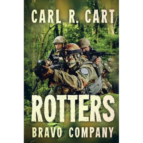 Rotters: Bravo Company - Paperback