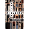 Random Thoughts - Reflections on Public Service, Fatherhood and Middle Age - Paperback