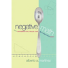 Negative Math: How Mathematical Rules Can Be Positively Bent - Paperback