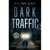 Dark Traffic - Paperback