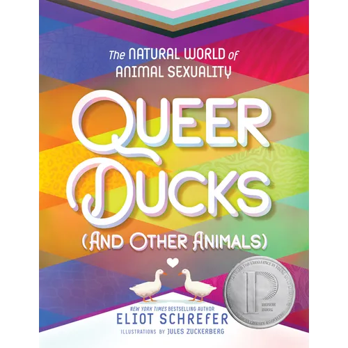 Queer Ducks (and Other Animals): The Natural World of Animal Sexuality - Hardcover
