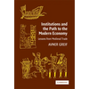 Institutions and the Path to the Modern Economy: Lessons from Medieval Trade - Paperback