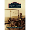 Location Filming in Los Angeles - Paperback