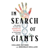 In Search of Giants: The Quest to Find the Genetic Giants of Northern Ireland - Hardcover