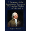 A Defence of the Constitutions of Government of the United States of America: Volume III - Paperback