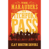 The Marauders Of Pitchfork Pass - Paperback