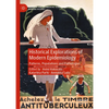 Historical Explorations of Modern Epidemiology: Patterns, Populations and Pathologies - Hardcover
