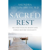 Sacred Rest: Recover Your Life, Renew Your Energy, Restore Your Sanity - Hardcover