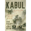 Kabul: The Untold Story of Biden's Fiasco and the American Warriors Who Fought to the End - Hardcover