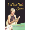 I Love This Game - Paperback
