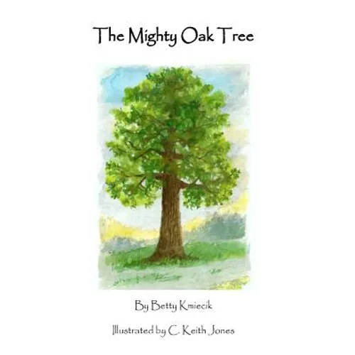 The Mighty Oak Tree - Paperback