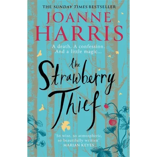 The Strawberry Thief: The Sunday Times Bestselling Novel from the Author of Chocolat - Paperback