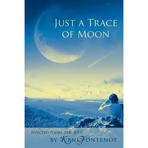 Just a Trace of Moon - Paperback
