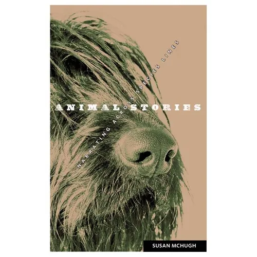 Animal Stories: Narrating across Species Lines - Paperback
