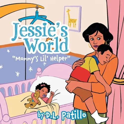Jessie's World: "Mommy's Lil' Helper" - Paperback