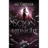Scion of Midnight: A Teen Urban Fantasy - Paperback