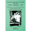 Eastern Cherokee By Blood, 1906-1910: Volume I Applications 1-3000 - Paperback
