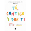 Tú, Contigo Y Por Ti: Espabila Y Cáete Bien / You, with You, and for You - Paperback