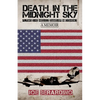 Death in the Midnight Sky: Flying the Mighty Gunship in Combat: A Memoir - Paperback