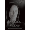 Proving A Villain: A Kim Brady Novel - Paperback